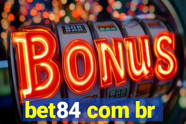 bet84 com br